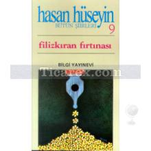 Filizkıran Fırtınası | Bütün Şiirleri 9 | Hasan Hüseyin