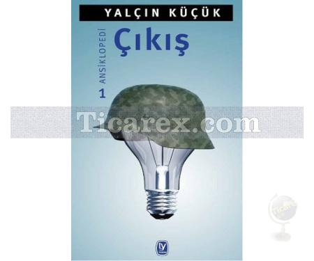 Çıkış | Ansiklopedi 1 | Yalçın Küçük - Resim 1