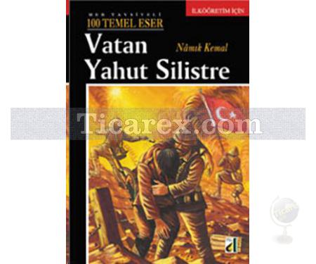 Vatan Yahut Silistre | Namık Kemal - Resim 1