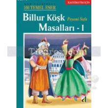 Billur Köşk Masalları 1 | Peyami Safa