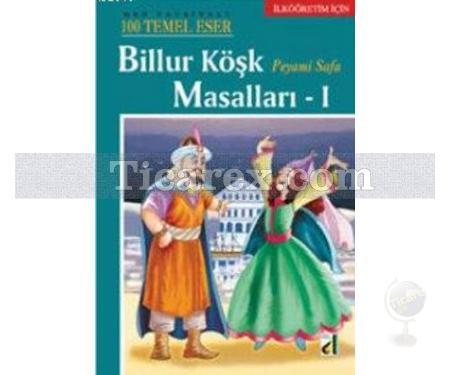 Billur Köşk Masalları 1 | Peyami Safa - Resim 1