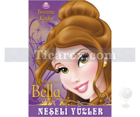 Neşeli Yüzler Boyama Kitabı | Disney Prenses Bella | Kolektif - Resim 1