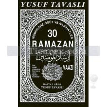 30 Ramazan Vaazı | Yusuf Tavaslı