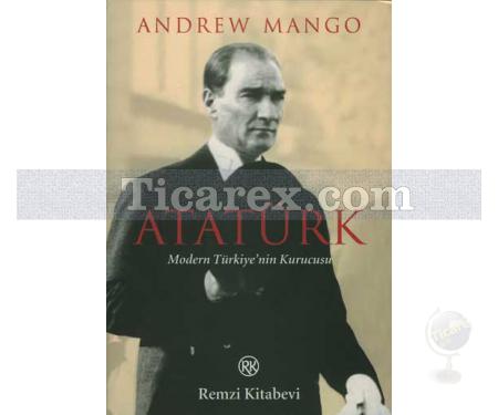 Atatürk | Andrew Mango - Resim 1