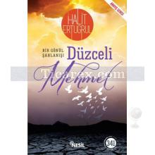 Düzceli Mehmet | Halit Ertuğrul