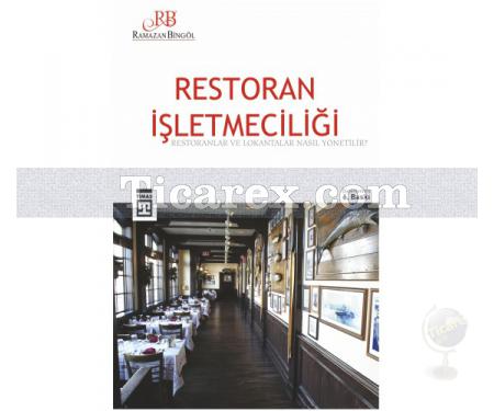 Restoran İşletmeciliği | Ramazan Bingöl - Resim 1