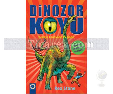 Dinozor Koyu 9 - Devasa Canavarın Peşinde | Rex Stone - Resim 1