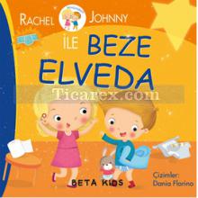 Beze Elveda | Rachel ve Johnny ile | Dania Florina