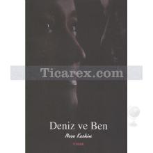 Deniz ve Ben | Neşe Keskin