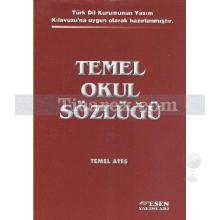 Temel Okul Sözlüğü | Seyfi Öngider