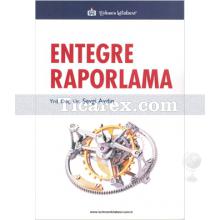 Entegre Raporlama | Sevgi Aydın