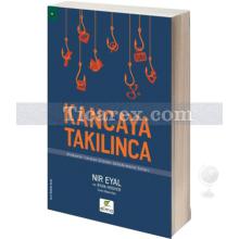 Kancaya Takılınca | Nir Eyal