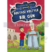 haci_bektasi_veli_yle_bir_gun