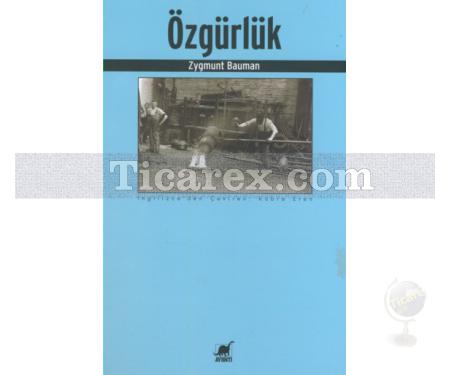 Özgürlük | Zygmunt Bauman - Resim 1