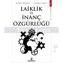 Laiklik ve İnanç Özgürlüğü | Jocelyn Maclure, Charles Taylor