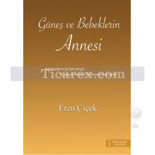 Güneş ve Bebeklerin Annesi | Eren Çiçek