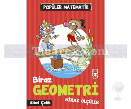 Biraz Geometri Biraz Ölçüler | Popüler Matematik | Sibel Çelik - Resim 1