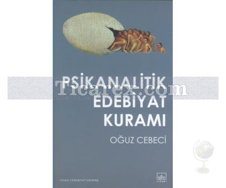 Psikanalitik Edebiyat Kuramı | Oğuz Cebeci - Resim 1