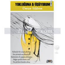 Yokluğuna Düşüyorum | Ümran Yıldırım