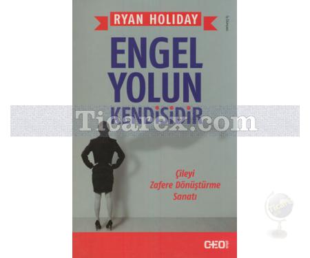 Engel Yolun Kendisidir | Ryan Holiday - Resim 1