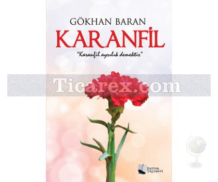 Karanfil | Gökhan Baran - Resim 1