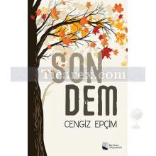 Son Dem | Cengiz Epçim