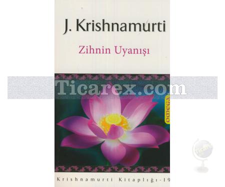 Zihnin Uyanışı | J. Krishnamurti - Resim 1