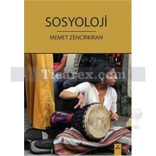 Sosyoloji | Memet Zencirkıran