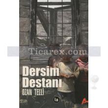 Dersim Destanı | Ozan Telli