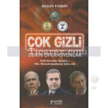 Çok Gizli | Derin Operasyonlar | Hasan Taşkın