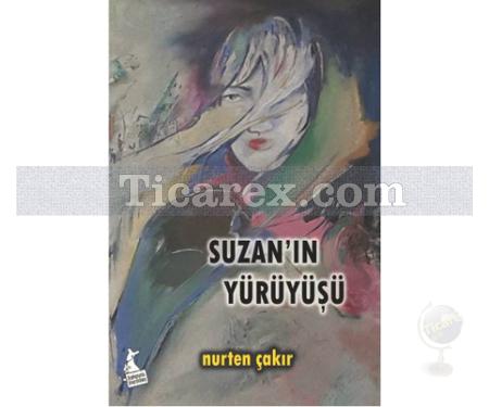 Suzan'ın Yürüyüşü | Nurten Çakır - Resim 1