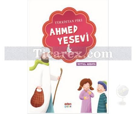 Ahmet Yesevi | Türkistan Piri | Veysel Akkaya - Resim 1