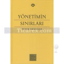 Yönetimin Sınırları | Peter Drucker