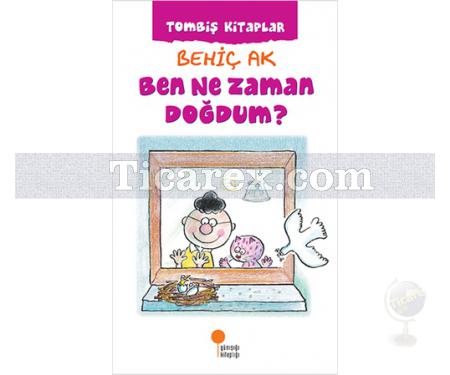 Ben Ne Zaman Doğdum? | Behiç Ak - Resim 1