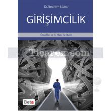 Girişimcilik | Örnekler ve İş Planı Rehberli | İbrahim Bozacı