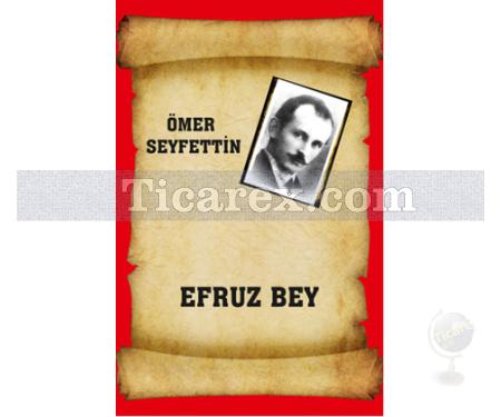 Efruz Bey | Ömer Seyfettin - Resim 1