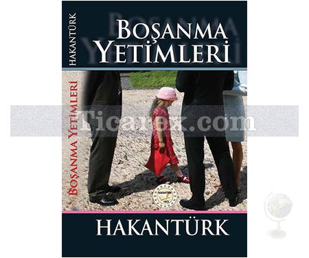 Boşanma Yetimleri | Hakan Türk - Resim 1