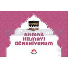 Namaz Kılmayı Öğreniyorum - Kızlar İçin | Kolektif