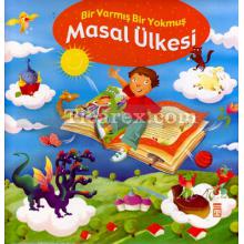 Bir Varmış Bir Yokmuş - Masal Ülkesi | ( Ciltli ) | Nefise Atçakarlar