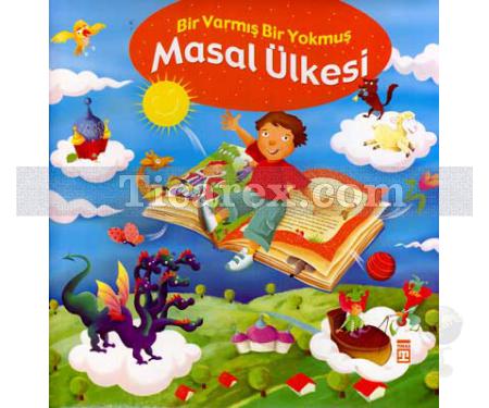 Bir Varmış Bir Yokmuş - Masal Ülkesi | ( Ciltli ) | Nefise Atçakarlar - Resim 1