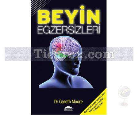 Beyin Egzersizleri | Geliştir ya da Yitir | Gareth Moore - Resim 1