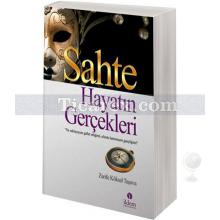 Sahte Hayatın Gerçekleri | Zarife Köksal Taşova