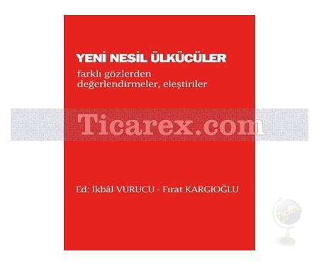 Yeni Nesil Ülkücüler | Kolektif - Resim 1