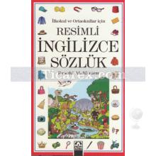 Resimli İngilizce Sözlük | İlkokul ve Ortaokullar İçin | Resuhi Akdikmen