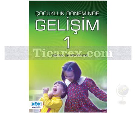 Erken Çocukluk Döneminde Gelişim 1 | Mesude Atay - Resim 1