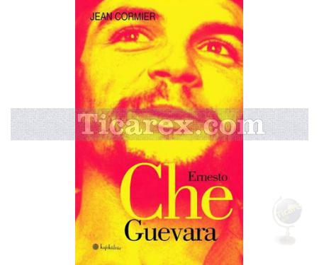 Che Guevara | Jean Cormier - Resim 1