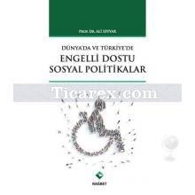 dunya_da_ve_turkiye_de_engelli_dostu_sosyal_politikalar