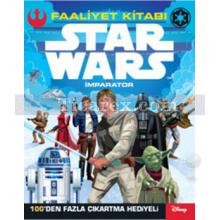 Disney Star Wars - İmparator Faaliyet Kitabı | Kolektif