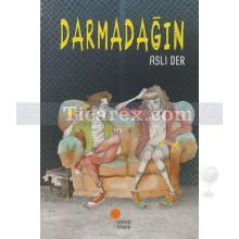 Darmadağın | Aslı Der