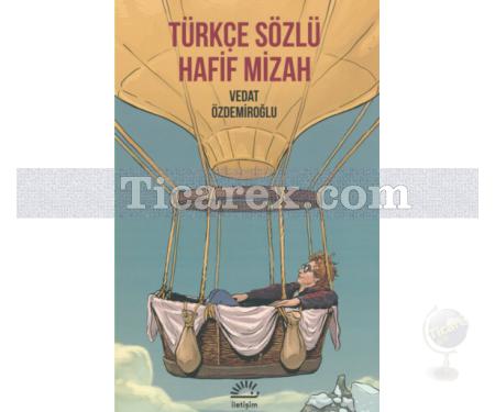 Türkçe Sözlü Hafif Mizah | Vedat Özdemiroğlu - Resim 1